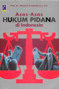 Asas - Asas Hukum Pidana di Indonesia