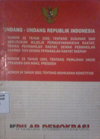 Undang-undang Republik Indonesia No. 22 dan No. 23 Tahun 2003