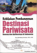 Kebijakan Pembangunan Pariwisata : Konsep dan Aplikasinya di Indonesia