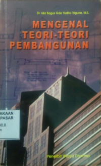 Mengenal teori-teori Pembangunan