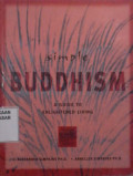 Simple Buddhism : a guide to enlightened living