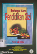 Berbagai cara pendidikan gizi