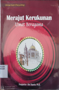 Merajut Kerukunan Umat Beragama