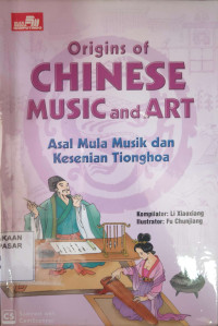 Origin of Chinese Music and Art