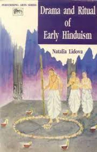 Drama and Ritual of Early Hinduism Vol. IV