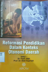 Reformasi Pendidikan dalam Konteks Otonomi Daerah