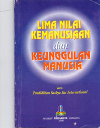 Lima Nilai Kemanusiaan dan Keunggulan Manusia