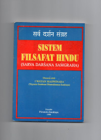 Sistem Filsafat Hindu ( Sarva Darsana Samgraha )