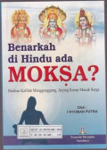 Benarkah di Hindu ada Moksa? : Biarkan Kafilah Menggonggong, Anjing Kurap Masuk Sorga