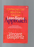 Continuous Cost Reduction Through Lean-Sigma Approach