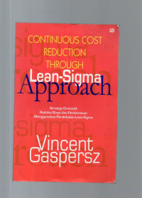 Continuous Cost Reduction Through Lean-Sigma Approach