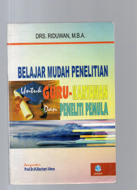 Belajar Mudah Penelitian Untuk Guru-Karyawan dan Penelitian Pemula