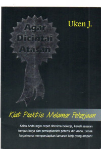 Agar Dicintai Atasan : Kiat Praktis Melamar Pekerjaan