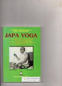 Japa Yoga : Cara Paling Efisien dan Efektive Untuk Mencapai Dharma, Artha, Kama, dan Moksa Pada Jaman Kali