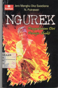 Ngurek : Pengorbanan Diri Pemuja Shakti