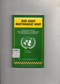 Hak Asasi Masyarakat Adat : United Nations Declaration on The Rights of Indigenous Peoples