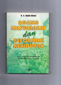 Agama Masyarakat dan Reformasi Kehidupan