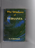 The Wisdom of Vedanta