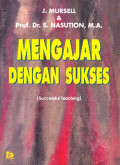 Mengajar dengan Sukses (successful teaching)