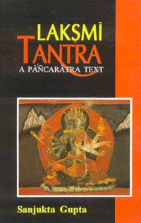 Laksmi Tantra : a pancaratra text