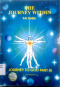 The journey within : Journey to God part 3