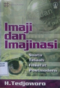 Imaji dan Imajinasi : Suatu Telaah Filsafat Postmodern