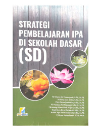 Strategi Pembelajaran IPA di Sekolah Dasar (SD)