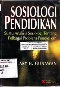 Sosiologi Pendidikan: suatu analisis sosiologi tentang pelbagai problem pendidikan