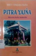 Pitra Yajna : Seri V Upakara Yajna