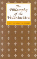 The Philosophy of the Vedantasutra