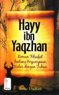 Hayy ibn Yaqzan : roman filsafat tentang perjumpaan nalar dengan Tuhan