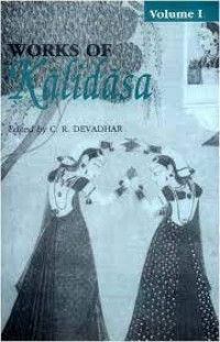 Works of Kalidasa Vol. I