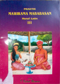 Praktik mawirama mababasan : huruf latin III