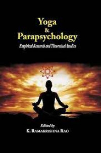 Yoga and Parapsychology: empirical research and theoretical essays