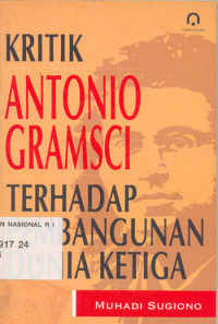 Kritik Antonio Gramsci terhadap Pembangunan Dunia Ketiga