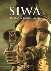 Siwa, Rahasia Kaum Naga