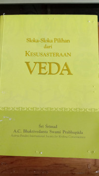 Sloka-Sloka Pilihan Dari Kesusasteraan Veda