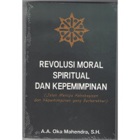 Revolusi Moral Spiritual Dan Kepemimpinan