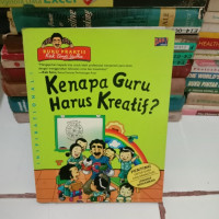 Kenapa Guru Harus Kreatif ?