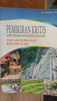 Pemikiran Kritis Guru Besar Universitas Udayana Dalam Berbagai Bidang Ilmu