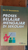 Proses Belajar Mengajar Di Sekolah