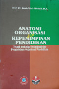 Anatomi Organisasi Dan Kepemimpinan Pendidikan