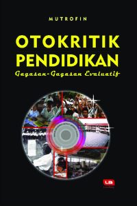 Otokritik Pendidikan: Gagasan-gagasan Evaluatif