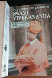 The Complete Works of Swami Vivekananda Volume III