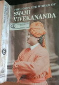 The Complete Works of Swami Vivekananda Volume VI