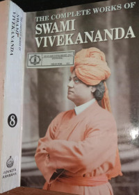 The Complete Works of Swami Vivekananda Volume VIII