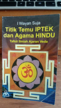 Titik Temu IPTEK dan Agama Hindu