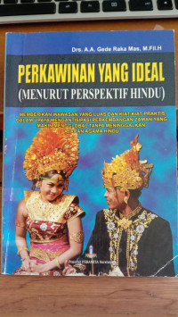 Perkawinan Yang Ideal (Menurut Perspektif Hindu)