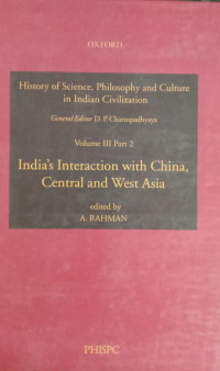 History of Science, Philosophy and Culture in Indian Civilization : Volume III Part 2