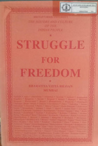 The History And Culture Of The Indian People : Struggle For Freedom Volume 11